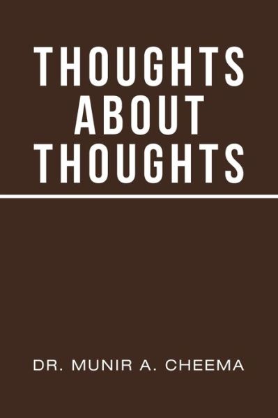 Cover for Munir A. Cheema · Thoughts about Thoughts (Book) (2020)