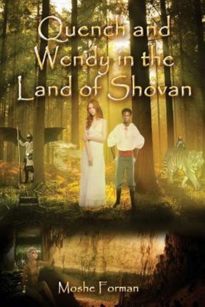 Cover for Moshe Forman · Quench and Wendy in the Land of Shovan (Paperback Book) (2018)