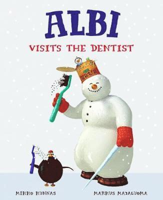 Cover for Mikko Kunnas · Albi Visits the Dentist - Albi the Snowman (Paperback Book) (2018)