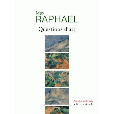 Cover for Max Raphael · Questions D'art (L'esprit et Les Formes) (French Edition) (Paperback Book) [French edition] (2008)