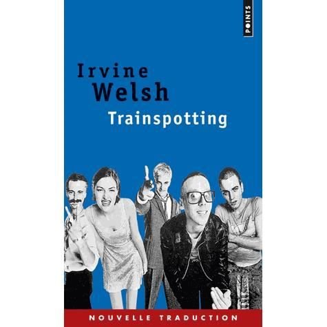 Cover for Irvine Welsh · Trainspotting (Pocketbok) (2013)