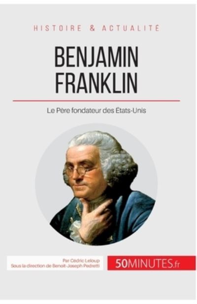 Cover for Cédric Leloup · Benjamin Franklin (Paperback Book) (2016)