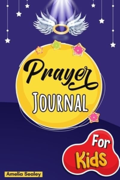 Cover for Amelia Sealey · Prayer Book for Kids (Paperback Book) (2021)