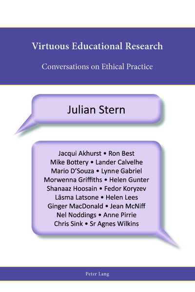 Virtuous Educational Research: Conversations on Ethical Practice - Religion, Education and Values - Julian Stern - Books - Peter Lang AG, Internationaler Verlag de - 9783034318808 - June 14, 2016