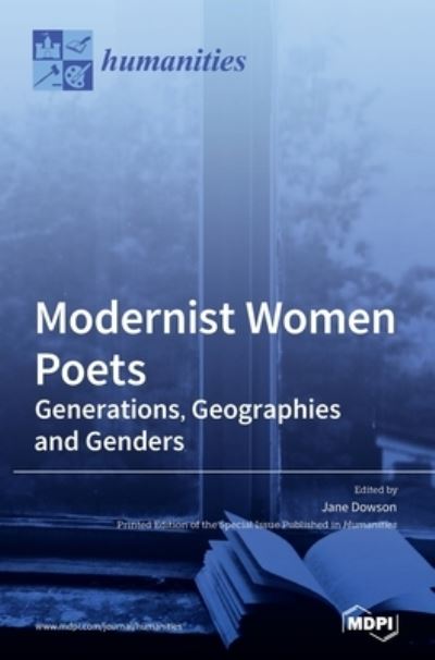 Cover for Jane Dowson · Modernist Women Poets: Generations, Geographies and Genders (Hardcover Book) (2020)
