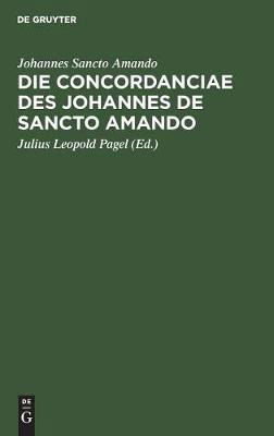 Cover for Johannes Sancto Amando · Die Concordanciae des Johannes de Sancto Amando (Book) (1901)