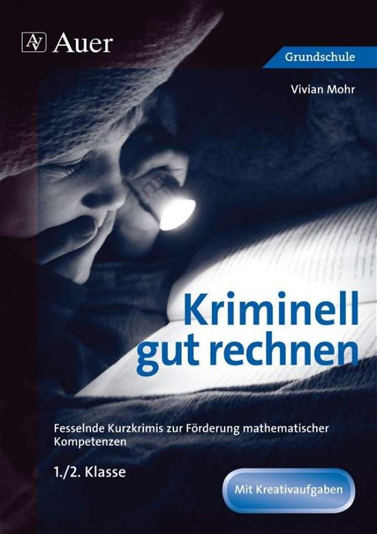 Cover for Mohr · Kriminell gut rechnen,1./2.Kl. (Bok)