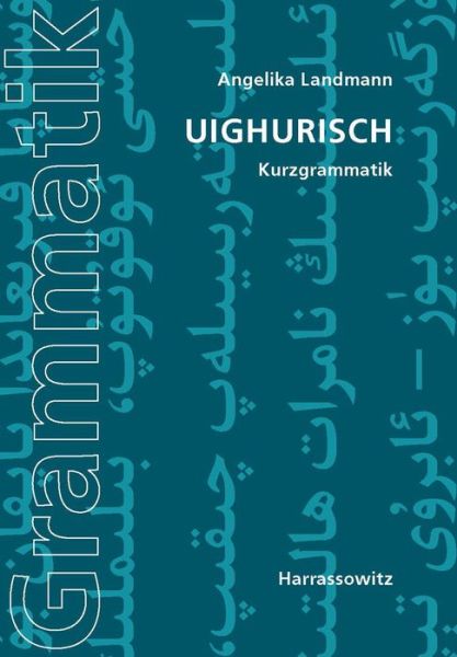 Cover for Angelika Landmann · Uighurisch: Kurzgrammatik (Paperback Book) [German edition] (2012)