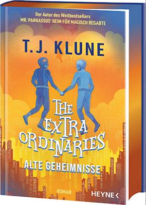 Cover for TJ Klune · The Extraordinaries – Alte Geheimnisse (Book) (2024)