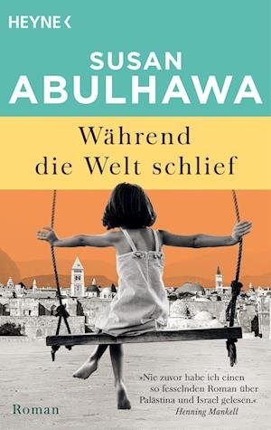 Cover for Susan Abulhawa · Während die Welt schlief (Bog) (2023)