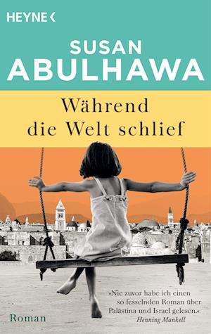 Cover for Susan Abulhawa · Während die Welt schlief (Book) (2023)