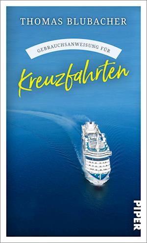 Cover for Thomas Blubacher · Gebrauchsanweisung FÃ¼r Kreuzfahrten (Book)