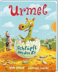 Cover for Max Kruse · Urmel: Urmel schlüpft aus dem Ei (Kartonbuch) (2021)