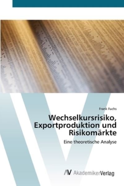 Cover for Fuchs · Wechselkursrisiko, Exportprodukti (Bog) (2012)