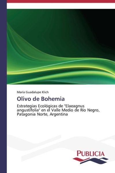 Cover for María Guadalupe Klich · Olivo De Bohemia (Paperback Book) [Spanish edition] (2013)