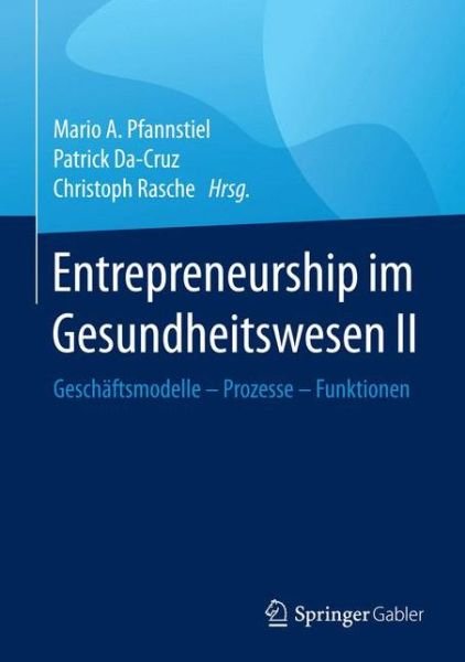 Cover for Pfannstiel  Mario A. · Entrepreneurship im Gesundheitswesen II (Book) (2018)