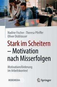 Cover for Fischer · Stark im Scheitern Motivation nach Misserfolgen (Book) (2021)