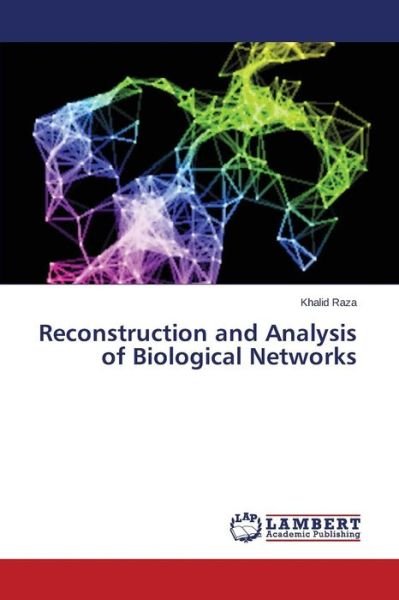 Cover for Raza Khalid · Reconstruction and Analysis of Biological Networks (Pocketbok) (2015)