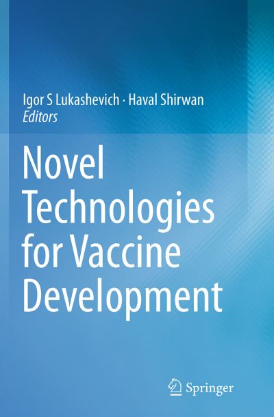 Cover for Novel Technologies for Vaccine Development (Paperback Book) [Softcover reprint of the original 1st ed. 2014 edition] (2016)