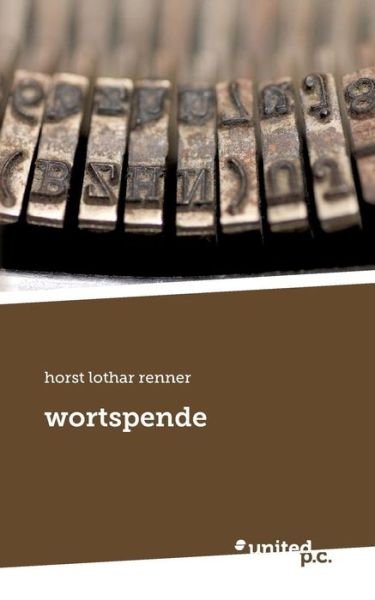 Cover for Horst Lothar Renner · Wortspende (Taschenbuch) (2015)
