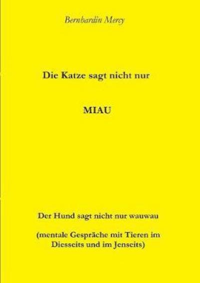 Cover for Mercy · Die Katze macht nicht nur MIAU (Bok) (2017)