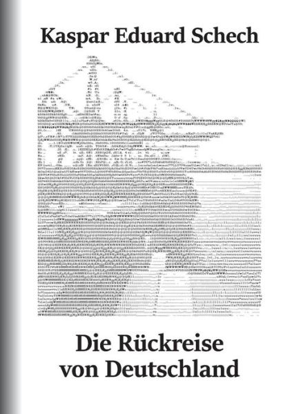 Cover for Schech · Die Rückreise von Deutschland (Book) (2019)