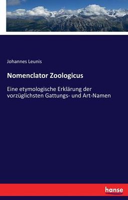 Cover for Leunis · Nomenclator Zoologicus (Book) (2017)