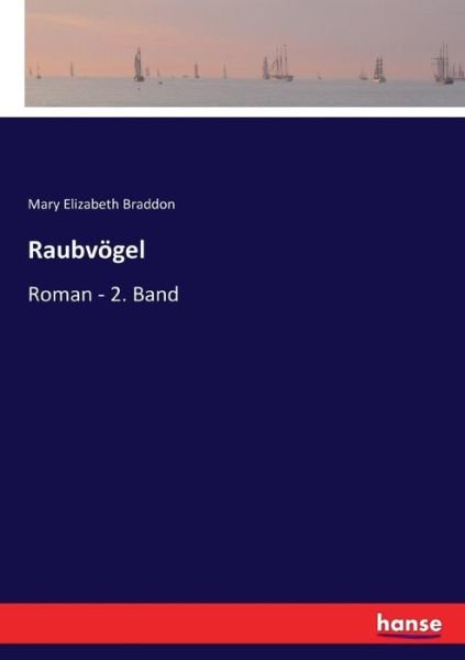 Raubvögel - Braddon - Books -  - 9783743641808 - March 25, 2019