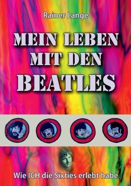 Cover for Lange · Mein Leben mit den Beatles (Buch) (2018)
