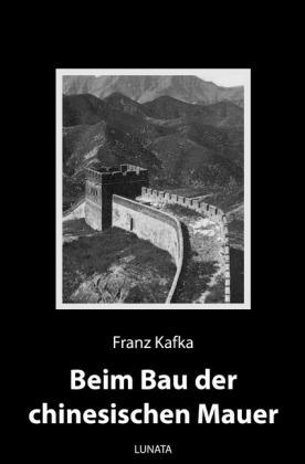 Cover for Kafka · Beim Bau der chinesischen Mauer (Book)