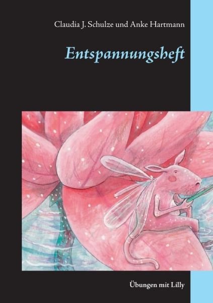 Cover for Schulze · Entspannungsheft (Book) (2019)