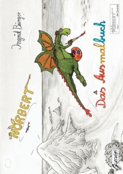 Cover for Ingrid Burger · Norbert - Das Ausmalbuch: Norbert, der Drache (Sonderausgabe) (Paperback Book) (2021)