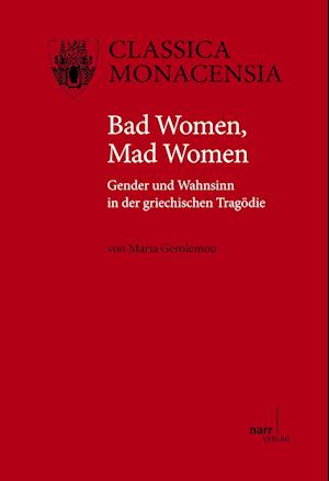 Cover for Maria Gerolemou · Bad Women, Mad Women (Paperback Book) (2011)