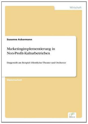 Cover for Susanne Ackermann · Marketingimplementierung in Non-profit-kulturbetrieben (Paperback Book) [German edition] (2000)