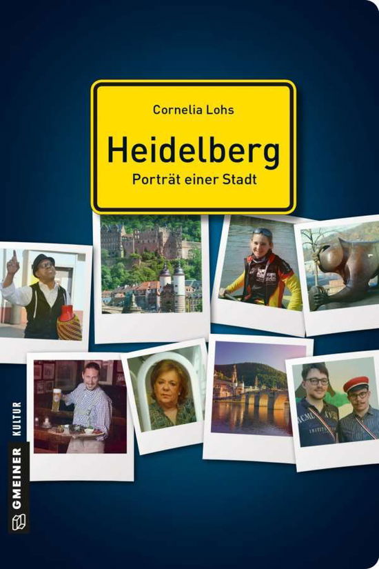 Cover for Lohs · Heidelberg - Porträt einer Stadt (Book)