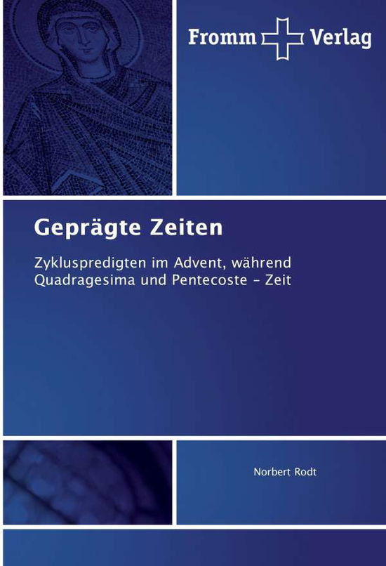 Cover for Rodt · Geprägte Zeiten (Book)