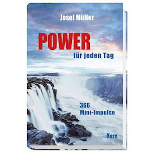 Cover for Josef Müller · Power für jeden Tag (Gebundenes Buch) (2021)