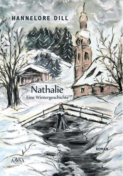 Nathalie - Eine Wintergeschichte - Dill - Books -  - 9783845918808 - 