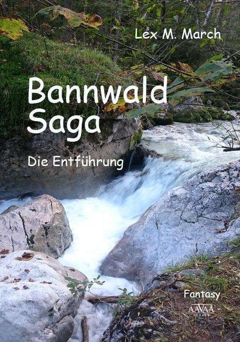 Bannwald-Saga - March - Boeken -  - 9783845921808 - 