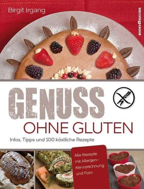 Cover for Irgang · Irgang:genuss Ohne Gluten (Book)