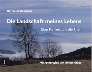 Cover for Karlheinz Deschner · Die Landschaft meines Lebens (Book) (2024)