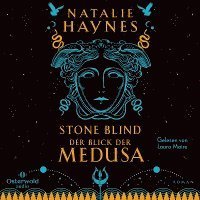 Cover for Natalie Haynes · CD STONE BLIND – Der Blick der Medusa (CD)