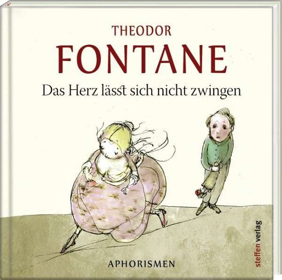 Cover for Fontane · Das Herz lässt sich nicht zwing (Book)