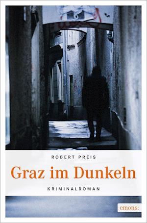 Cover for Robert Preis · Graz im Dunkeln (Paperback Book) (2013)