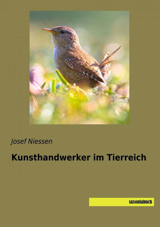 Cover for Niessen · Kunsthandwerker im Tierreich (Book)