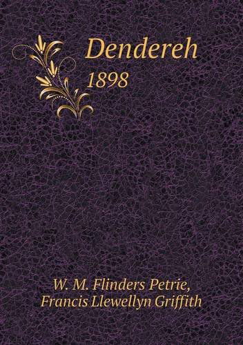 Cover for Francis Llewellyn Griffith · Dendereh 1898 (Paperback Book) (2013)