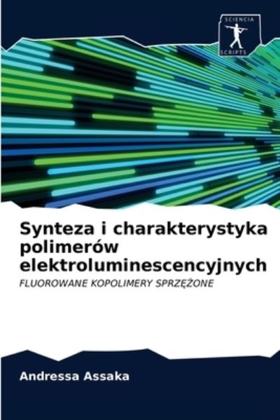 Cover for Assaka · Synteza i charakterystyka polime (N/A) (2021)