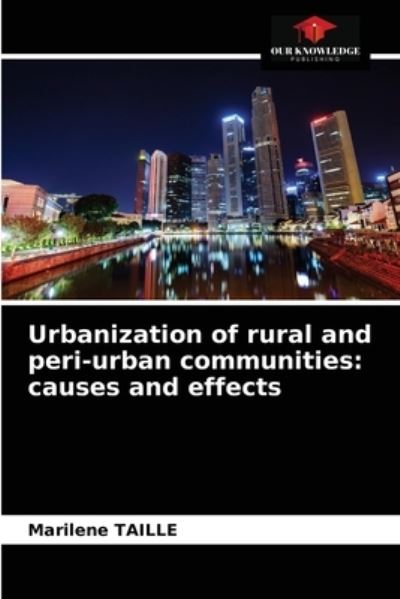 Cover for Marilene Taille · Urbanization of rural and peri-urban communities (Paperback Book) (2021)