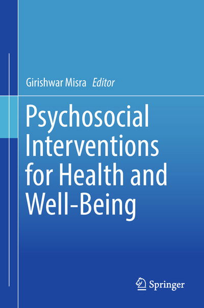 Cover for Psychosocial Interventions for Health and Well-Being (Hardcover Book) [1st ed. 2018 edition] (2018)