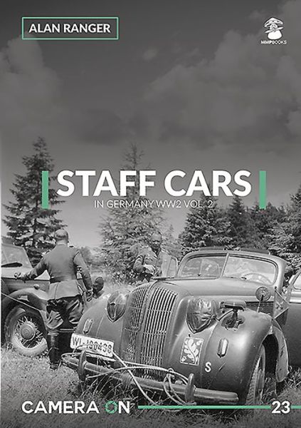 Cover for Alan Ranger · Staff Cars in Germany WW2 Vol. 2 - Camera on (Paperback Book) (2020)